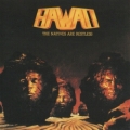 HAWAII (US) / The Natives Are Restless (collector's item)