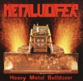 METALUCIFER (Japan) / Heavy Metal Bulldozer (ドイツ人ラインナップ/英語ヴァージョン)