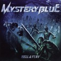 MYSTERY BLUE (France) / Hell & Fury