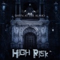 HIGH RISK (US) / Dawn At The Alamo