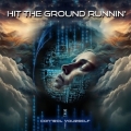 HIT THE GROUND RUNNIN' (US) / Control Yourself + 3
