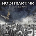 HOLY MARTYR (Italy) / Darkness Shall Prevail