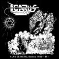 ICARUS (Mexico) / Alas De Metal - Demos 1989-1991