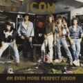 ICON (US) / An Even More Perfect Union (collector's item)