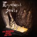 IMMORTAL SOULS (US) / The Infernal Years 1987-1990