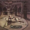 INCUBUS (UK) / To The Devil A Daughter + 2 (2026 reissue)