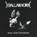 HJALLARHORN / Iron Clad Soldiers