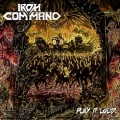 IRON COMMAND (Colombia) / Play It Loud