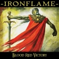 IRONFLAME (US) / Blood Red Victory
