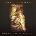 JOEY SUMMER (Brazil) / One Bite From Paradise + 1