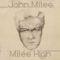 JOHN MILES (UK) / Miles High + 1