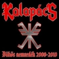 KALAPACS (Hungary) / Duhos Nemzedek 2000-2010