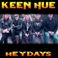KEEN HUE (Sweden) / Heydays