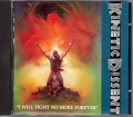 KINETIC DISSENT (US) / I Will Fight No More Forever (original)
