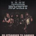 LAAZ ROCKIT (US) / No Stranger To Danger + 5 (2005 reissue)