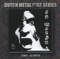 JEWEL (Netherlands) / La Morta!