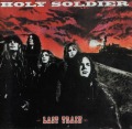 HOLY SOLDIER / Last Train