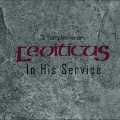 LEVITICUS (Sweden) / 35 Years Anniversary - In His Service (4CD+DVD box set)