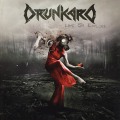 DRUNKARD (Greece) / Like Sin Explode