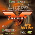 LUZBEL (Mexico) / Otra Vez - En Vivo Desde El Infierno Vol. 1