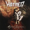 HATRED (Germany) / Madhouse Symphonies