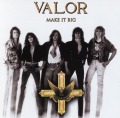 VALOR(US/Colorado) / Make It Big