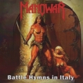MANOWAR (US) / Battle Hymns In Italy (collector's item)