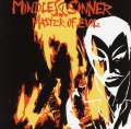 MINDLESS SINNER (Sweden) / Master Of Evil + 15