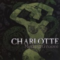 CHARLOTTE (US) / Medusa Groove