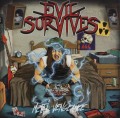 EVIL SURVIVES (Canada) / Metal Vengeance