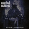 METAL WITCH (Germany) / Tales From The Underground