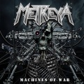 METREYA (Australia) / Machines Of War