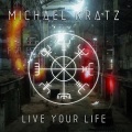 MICHAEL KRATZ (Denmark) / Live Your Life