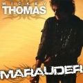MICKEY THOMAS (US) / Marauder