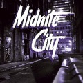 MIDNITE CITY (UK) / Midnite City + 2 (2022 reissue)