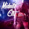 MIDNITE CITY (UK) / There Goes The Neighbourhood + 2 (2022 reissue)