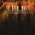 M.ILL.ION (Sweden) / 1991-2006 The Best, So Far