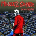 MINDLESS SINNER (Sweden) / The New Messiah