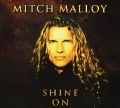 MITCH MALLOY (US) / Shine On