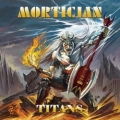MORTICIAN (Austria) / Titans