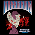 MYRAMAINZ (US) / No World For Angels - The Demos