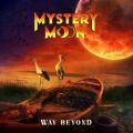 MYSTERY MOON (International) / Way Beyond