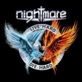 NIGHTMARE (Colombia) / Live Hard, Die Hard