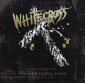 WHITECROSS (US) / Nineteen Eighty Seven