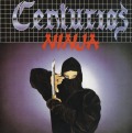 CENTURIAS (Brazil) / Ultima Noite + Ninja