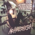 STONE (Finland) / No Anaesthesia!