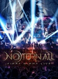 NOTURNALL (Brazil) / First Night Live (DVD)