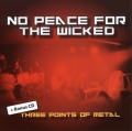V.A. / No Peace For The Wicked + Three Points Of Metal (2CD)