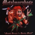 METALMORPHOSE (Brazil) / Nossa Droga E O Heavy Metal
