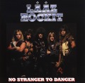 LAAZ ROCKIT (US) / No Stranger To Danger + 2